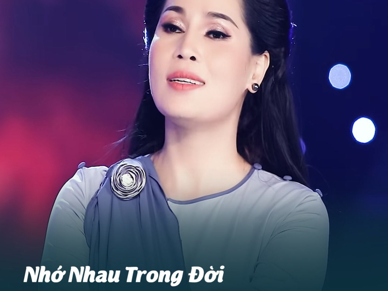 Nhớ Nhau Trong Đời (Single)