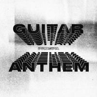 Guitar Anthem (Single)