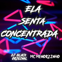 ELA SENTA CONCENTRADA (Single)