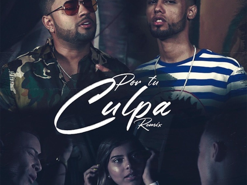 Por Tu Culpa (Remix) [feat. Rubiel International] (Single)
