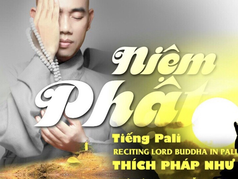Niệm Phật Tiếng Pali (Single)