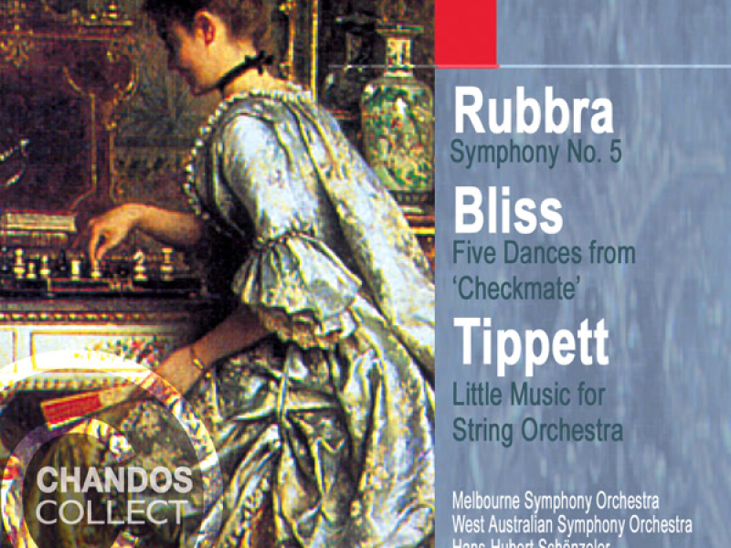 Rubbra: Symphony No. 5 - Bliss: Five Dances from Checkmate - Tippett: Little Music