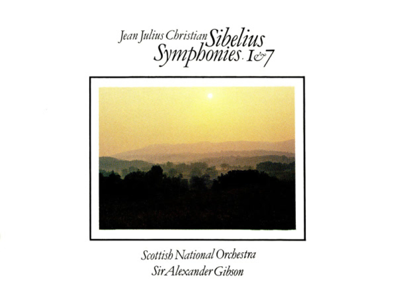 Sibelius: Symphony No. 1 & Symphony No. 7
