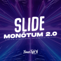 Slide Monótum 2.0 (Single)
