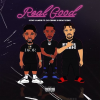 Real Good (feat. DJ Chose & Beat King) (Single)