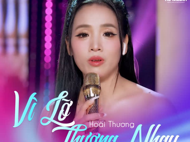 Vì Lỡ Thương Nhau (Single)
