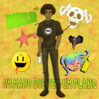 UM MANO QUE TEM UM PLANO (EP)