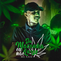 Da Maconha Eu Não Largo (Single)