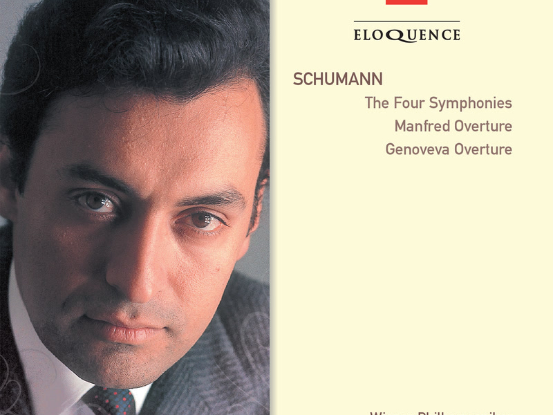 Schumann: The Four Symphonies; Manfred Overture; Genoveva Overture