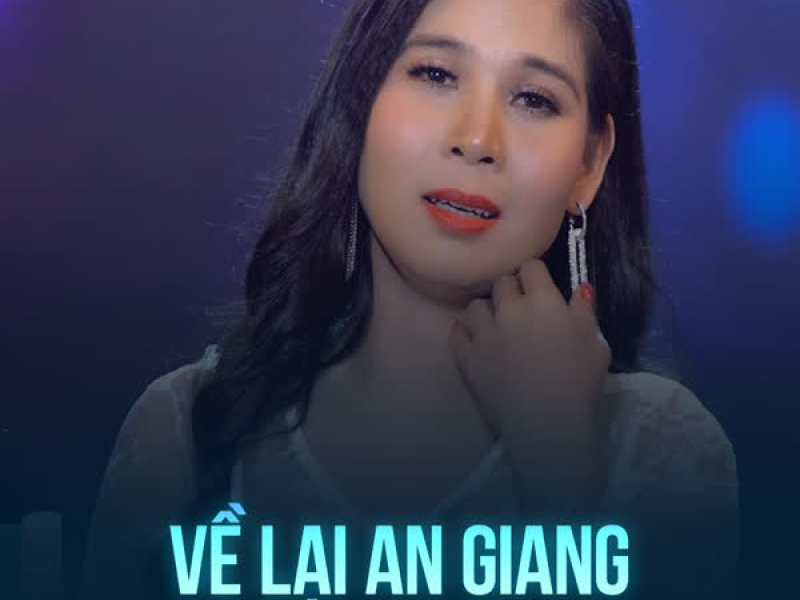Về Lại An Giang (Single)