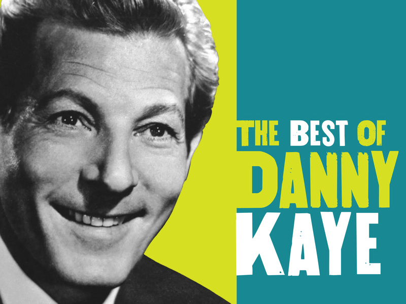 The Best Of Danny Kaye