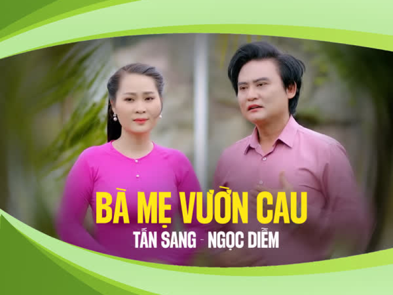Bà Mẹ Vườn Cau (Single)