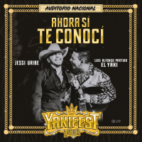 Ahora Sí Te Conocí (En Vivo) (Single)