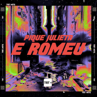 Pique Julieta e Romeu (Single)