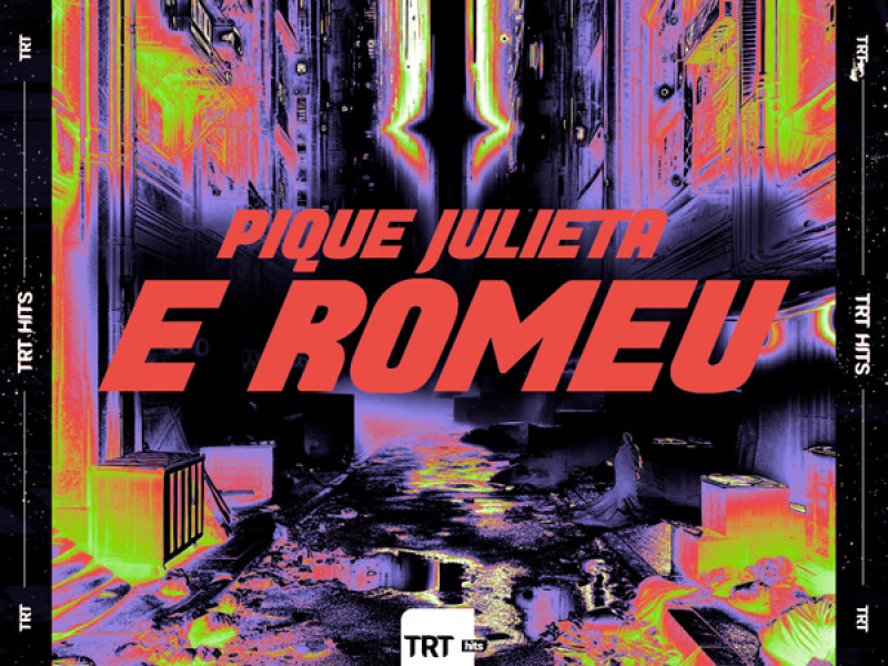 Pique Julieta e Romeu (Single)