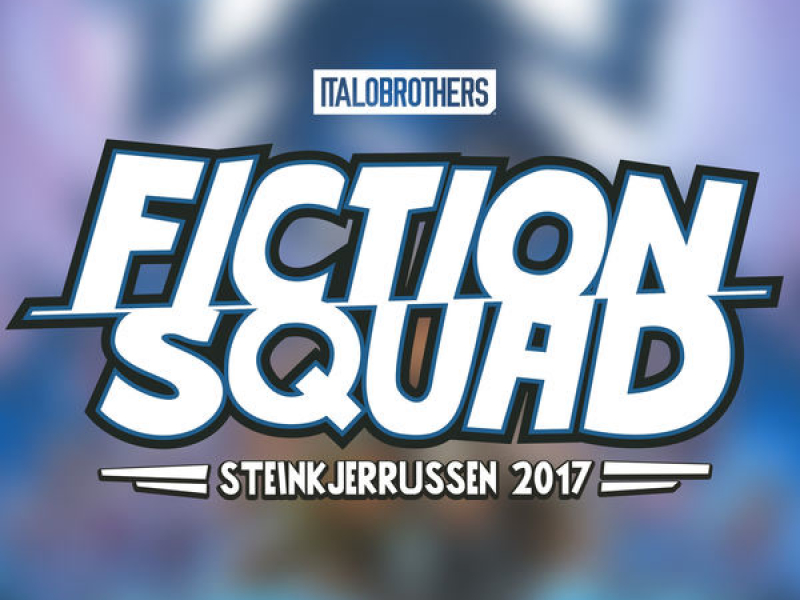 Fiction Squad (Single)