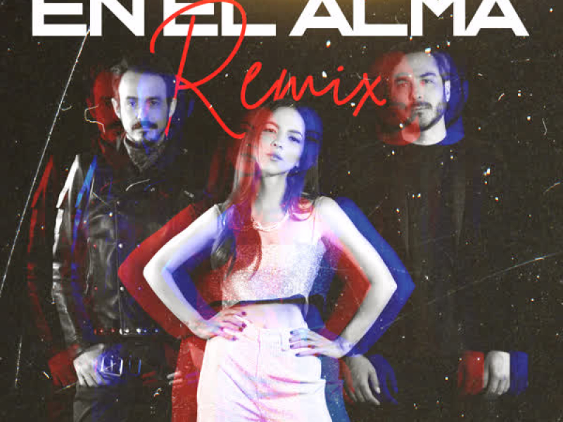 En El Alma (Pach & Pepe Remix) (Single)