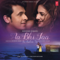 Aa Bhi Jaa Tu Kahin Se (Single)
