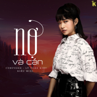Nợ Và Cần (Single)