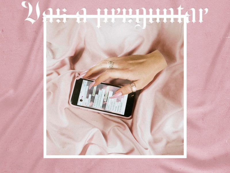 Vas a preguntar (Single)