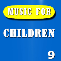 Music for Children, Vol. 9 (Special Edition)