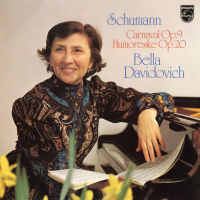 Schumann: Carnaval, Humoreske (Bella Davidovich — Complete Philips Recordings, Vol. 6)