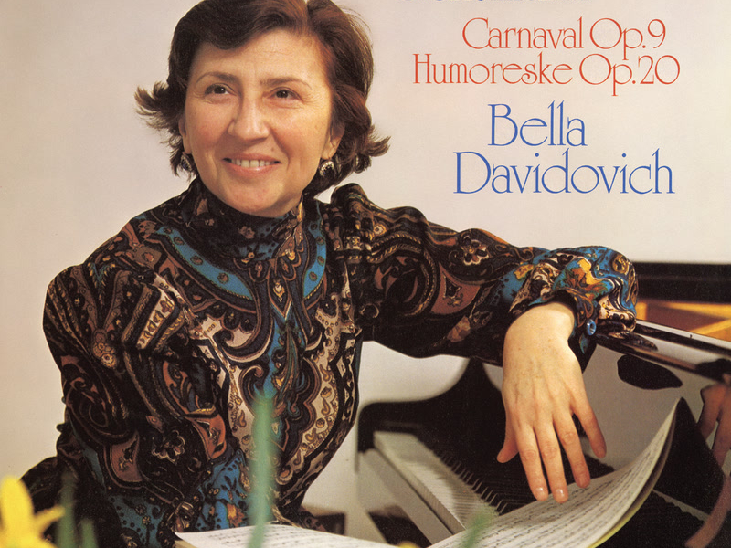 Schumann: Carnaval, Humoreske (Bella Davidovich — Complete Philips Recordings, Vol. 6)