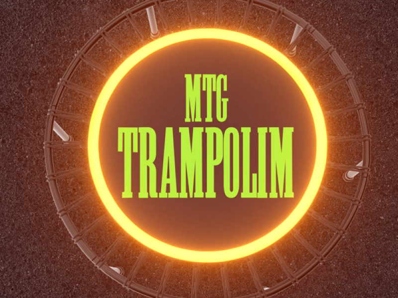 MTG TRAMPOLIM (Single)