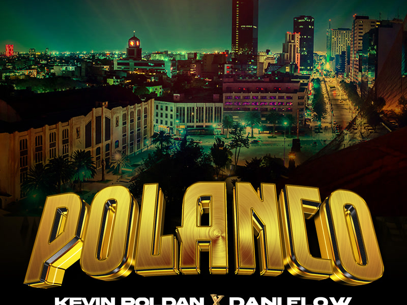 POLANCO (Single)