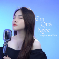 Em Quá Ngốc (Single)