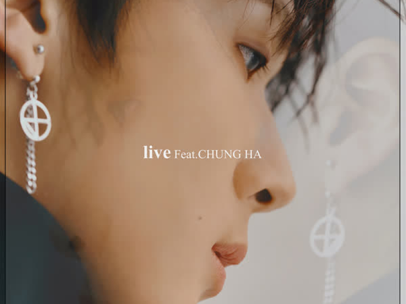 live(Feat.CHUNG HA) (Single)