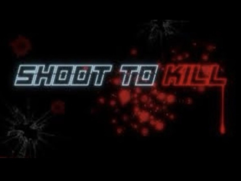 Shoot To Kill (Single)