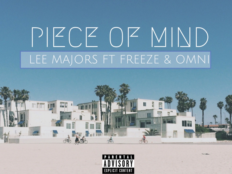 Piece Of Mind (feat. Freeze Clark & Omni Alien) (Single)