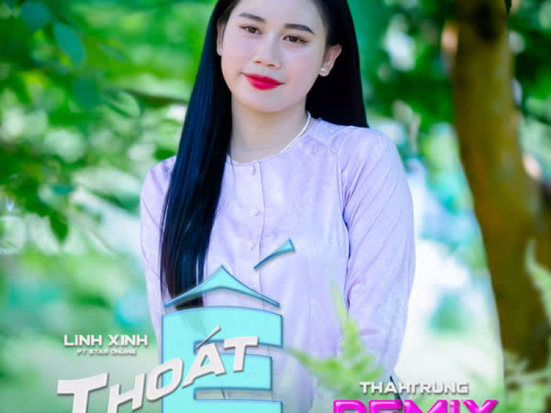 Thoát Ế (Thahtrung Remix) (Single)