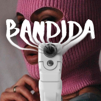 BANDIDA (Single)