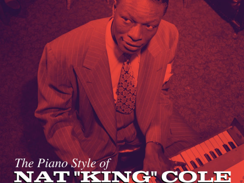 The Piano Style of Nat 