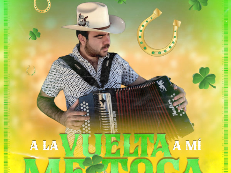 A LA VUELTA A MI ME TOCA (Single)