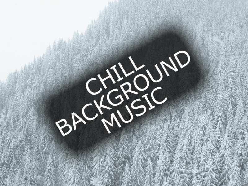 Chill Background Music (Single)