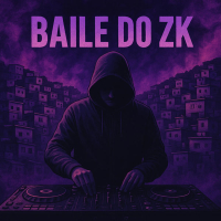 BAILE DO ZK (Single)