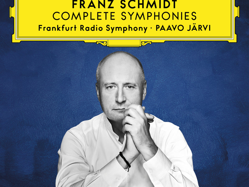 Franz Schmidt: Complete Symphonies