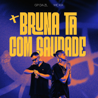BRUNA TÁ COM SAUDADE (Single)