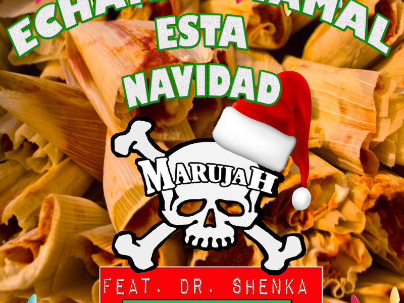 Echate Un Tamal Esta Navidad (Single)