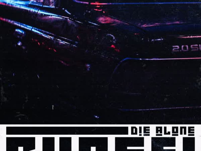 DIE ALONE (feat. BIGBABYGUCCI) (Single)
