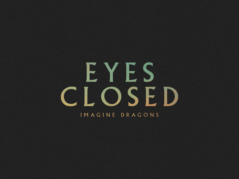 Eyes Closed (Single)