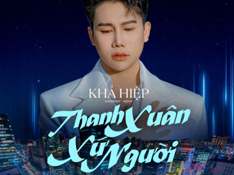 Thanh Xuân Xứ Người (Remix Version) (Single)