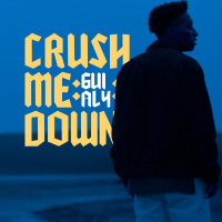 Crush Me Down (Single)