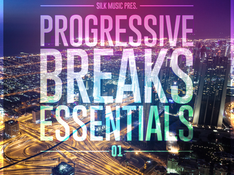 Silk Music Pres. Progressive Breaks Essentials 01