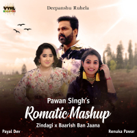 Pawan Singh's Romantic Mashup (Single)