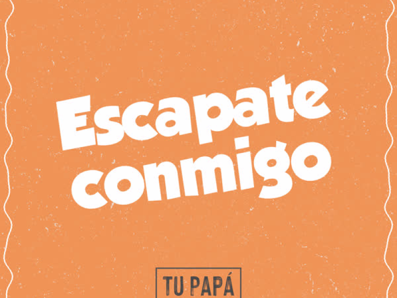 Escapate Conmigo (Single)