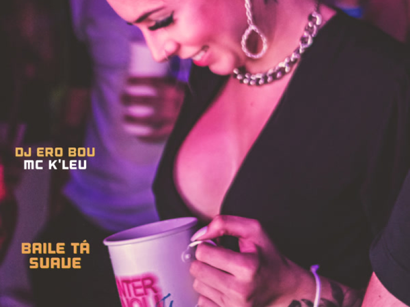 Hoje O Baile Tá Suave (Single)